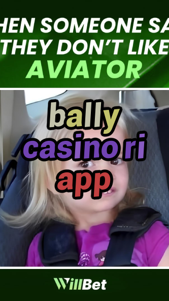 bally casino ri app-igamblingorder.com